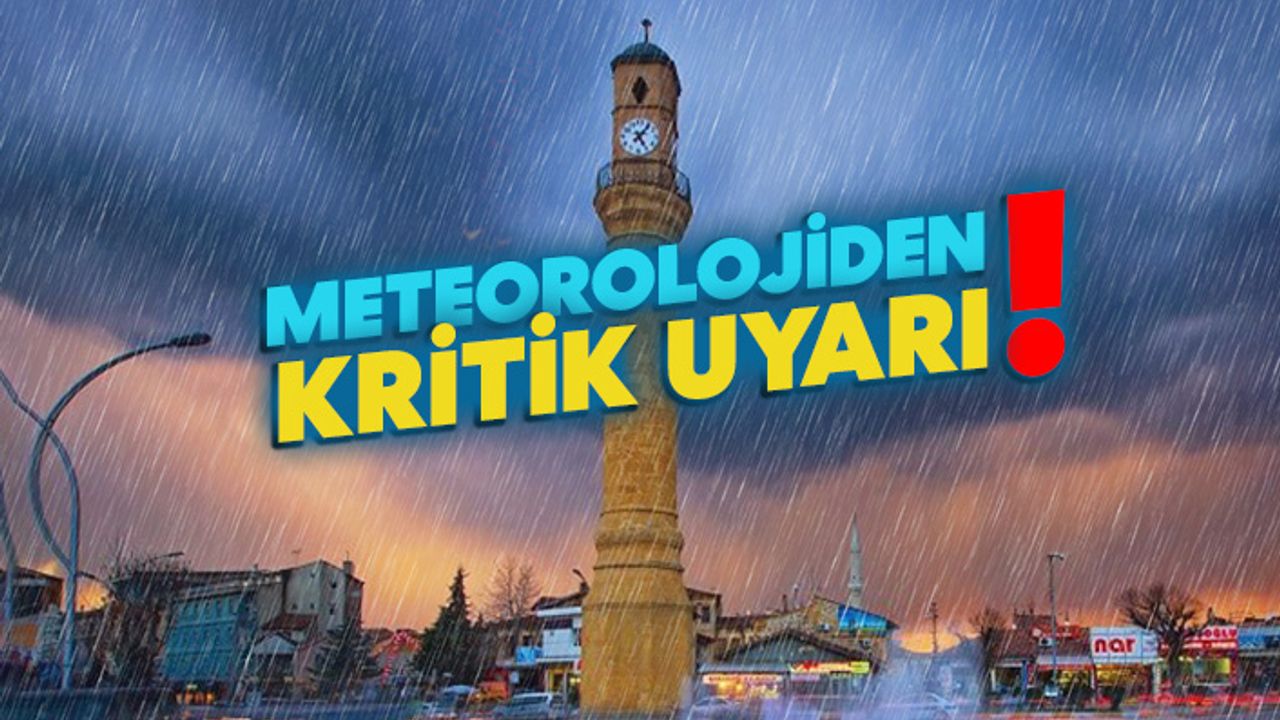 Meteorolojiden yağış uyarısı