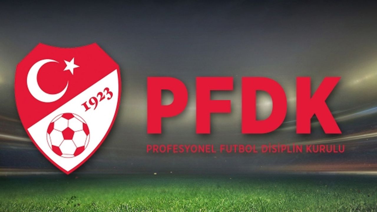 PFDK’dan beş kulüp üç sporcuya ceza