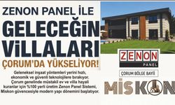 ZENON PANEL İLE GELECEĞİN VİLLALARI ÇORUM’DA YÜKSELİYOR!