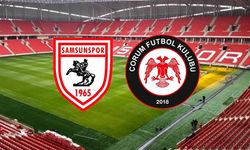 Samsun-Çorum maçının günü ve saati belli oldu