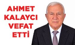 Ahmet Kalaycı vefat etti