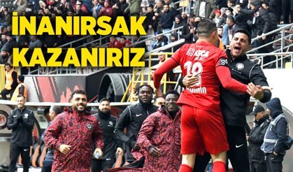 İnanırsak kazanırız