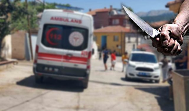 Çorum'da cinnet geçiren şahıs karısını ve baldızını bıçakladı!