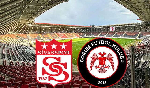 Sivas-Çorum FK maçını hangi kanalda yayınlanacağı belli oldu