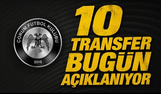 10 transfer bugün açıklanıyor