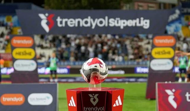 Trendyol Süper Lig'de 69. sezon heyecanı