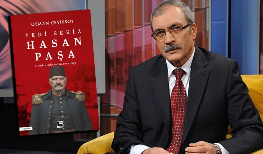 Çeviksoy’un Yedi Sekiz Hasan Paşa kitabına yoğun ilgi