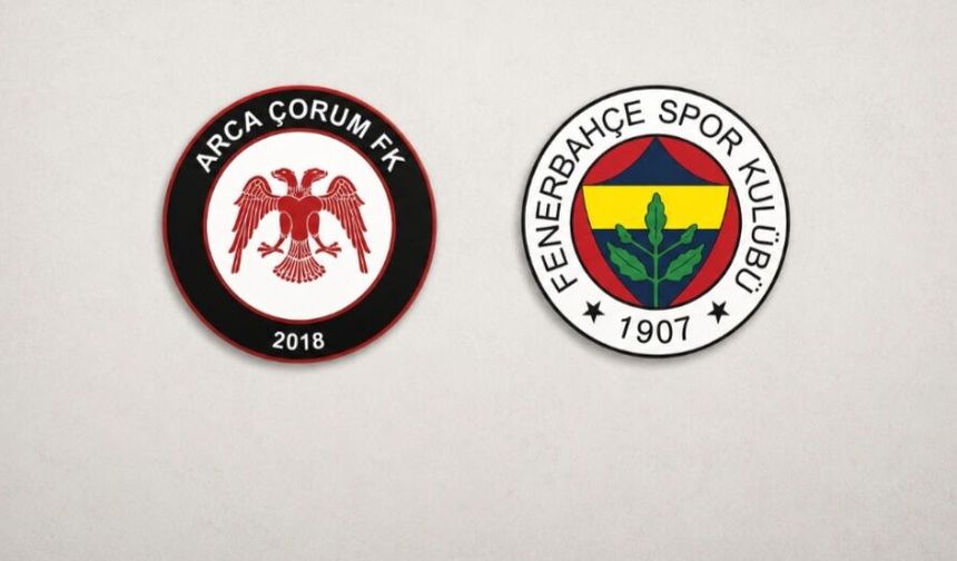 Fenerbahçe çıkacak, Çorum FK girecek