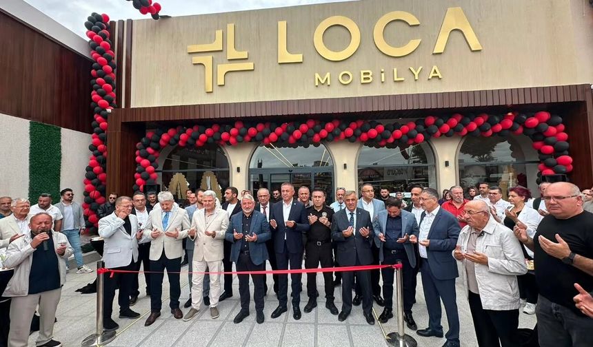 Loca Mobilya'ya görkemli açılış