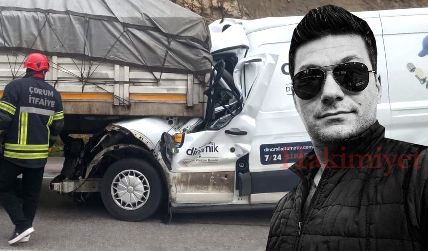 39 yaşındaki genç feci kazada hayatını kaybetti