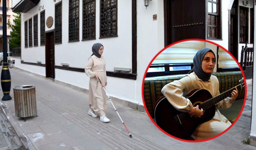 Görme engelli Büşra'nın müzik tutkusu gerçeğe dönüştü